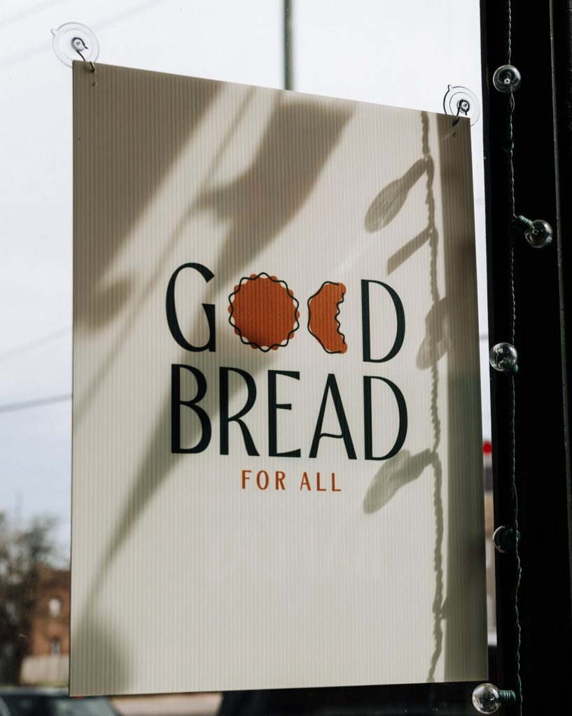 A sign at Good Bread for All