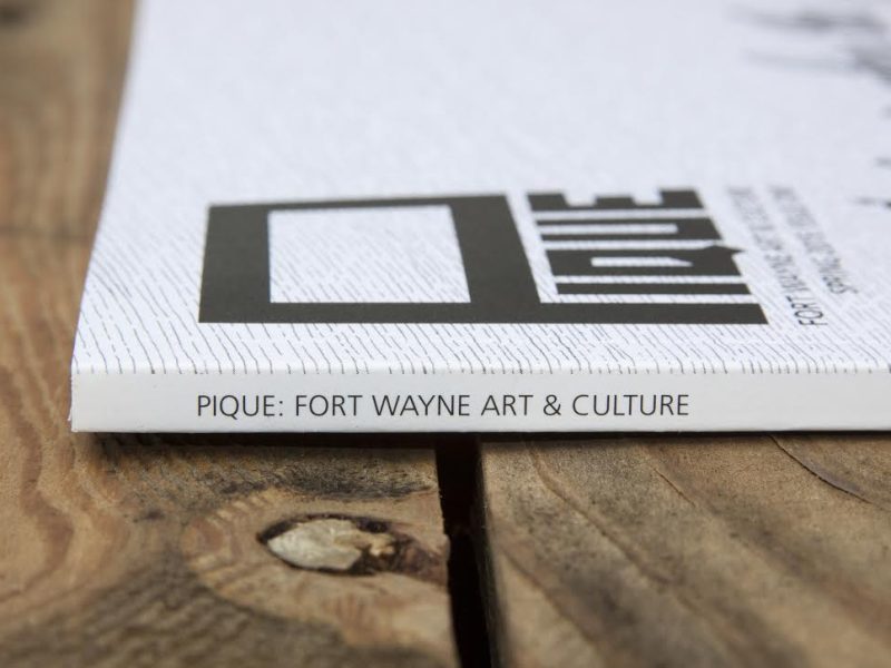 Pique: Fort Wayne Arts & Culture is a semi-annual magazine.